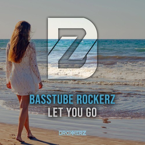 Basstube Rockerz-Let You Go