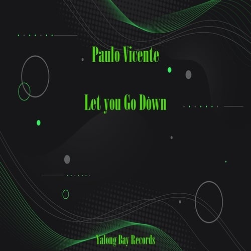 Paulo Vicente-Let You Go Down
