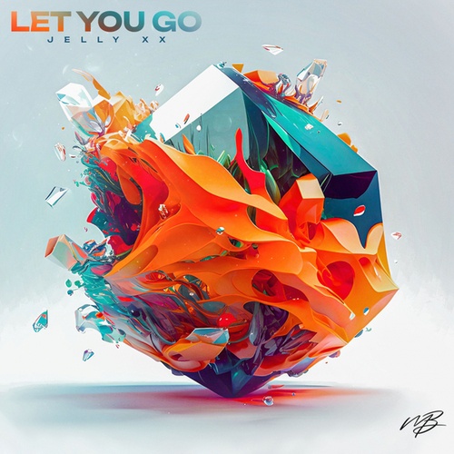 Jelly XX-Let You Go