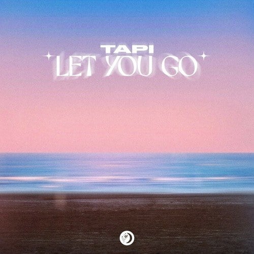 TAPI-Let You Go