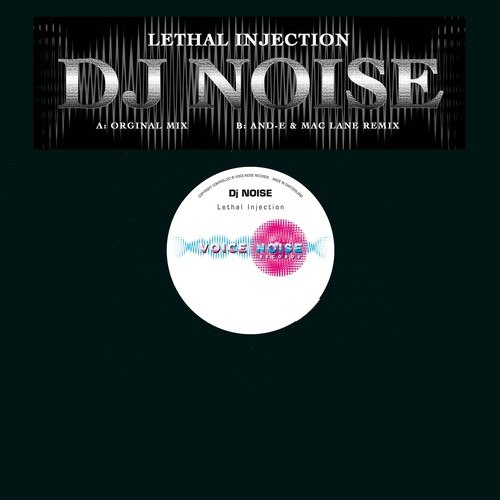 DJ Noise-Lethal Injection