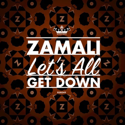 Zamali-Lets All get Down
