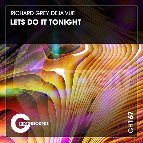 Richard Grey, Deja Vue-Lets Do It Tonight