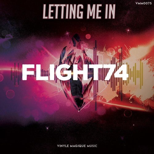 Flight74-Letting Me In