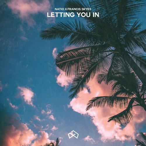 Natio, Francis Skyes-Letting You In
