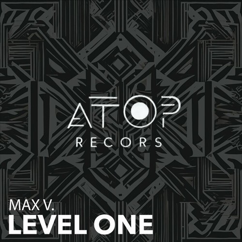 Max V.-Level One