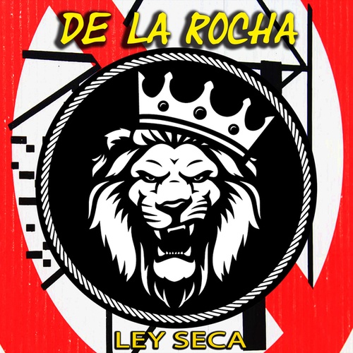 De La Rocha-LEY SECA