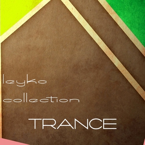 Various Artists-Leyko Collection, Trance