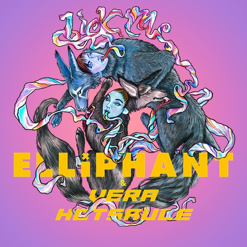 Elliphant, Vera Hotsauce-Lick Me