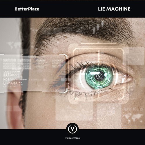 BetterPlace-Lie Machine (Radio Edit)