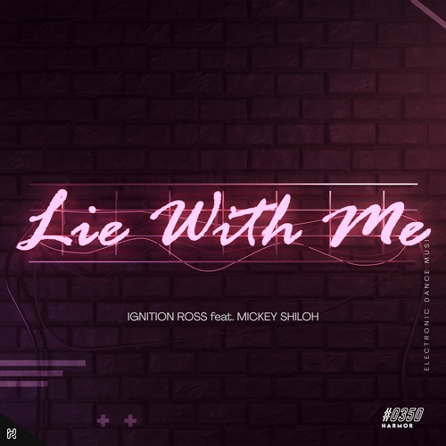 Mickey Shiloh, Ignition Ross-Lie with Me