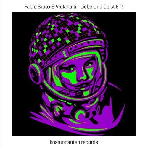 Fabio Broox & Violahiti-Liebe & Geist E.P. (Kmr013)