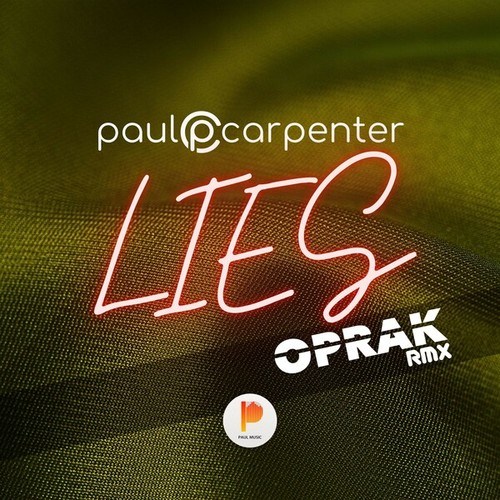Paul Carpenter, Oprak-Lies (Oprak Remix)