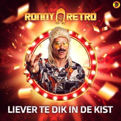 Ronny Retro-Liever te Dik in de Kist