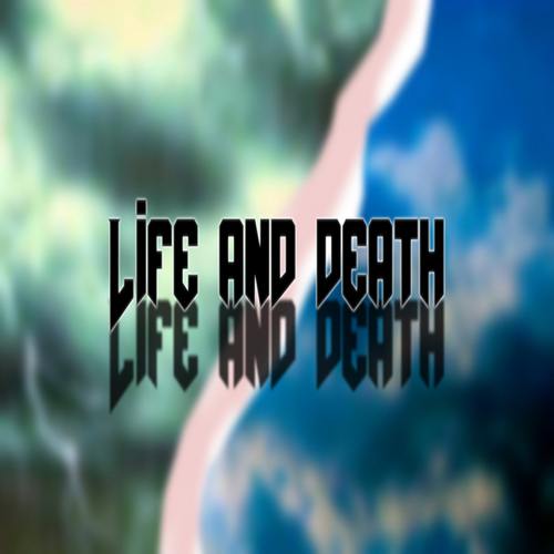 Vndrewstynx-Life and Death