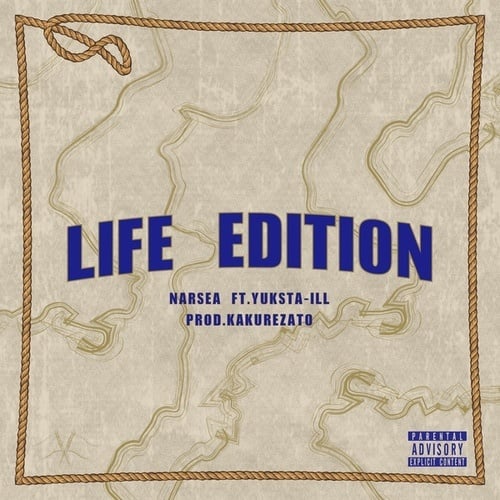 NARSEA, YUKSTA-ILL-LIFE EDITION