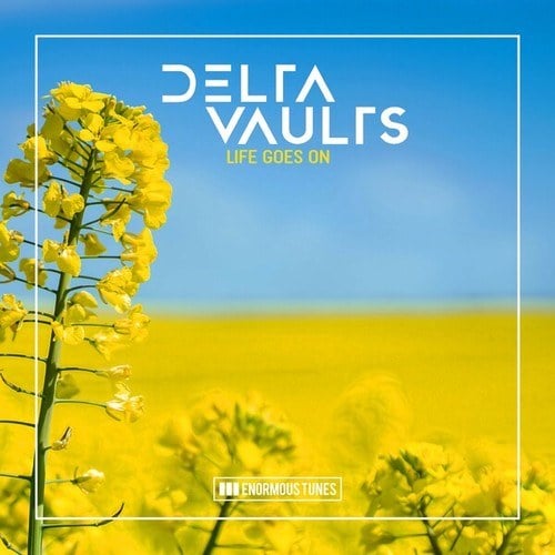 Delta Vaults-Life Goes On