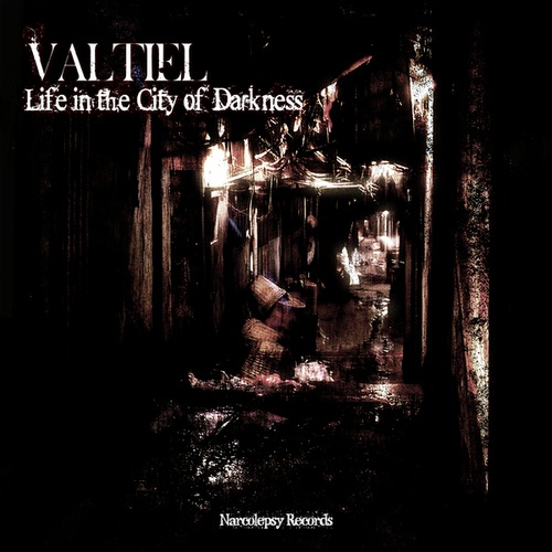Valtiel-Life in the City of Darkness