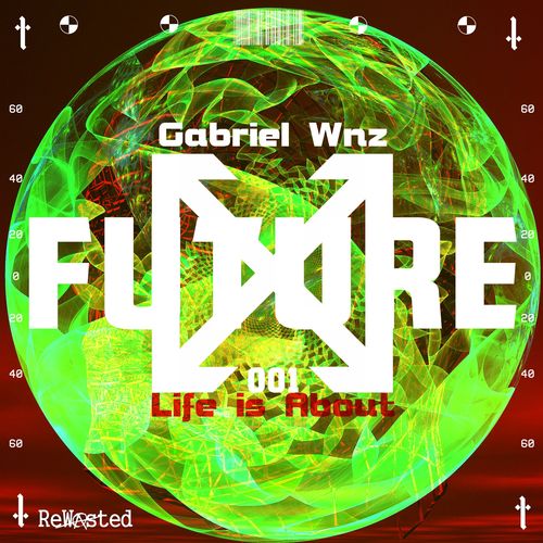 Gabriel Wnz-Life Is About