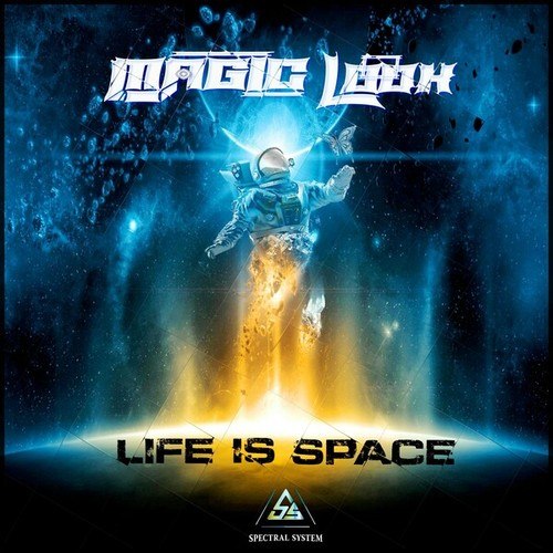 Magic Look-Life Is Space