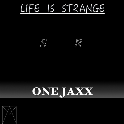 ONE JAXX-Life Is Strange