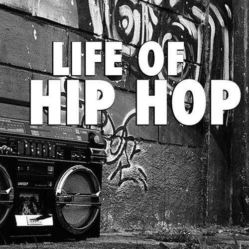 Various Artists-Life Of Hip Hop