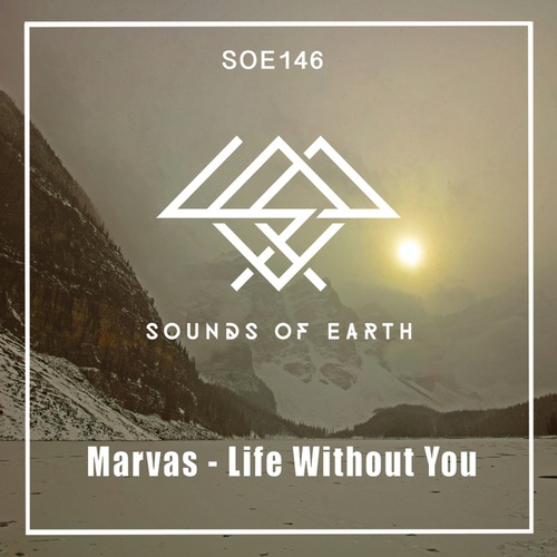 Marvas, Mental Drops-Life Without You