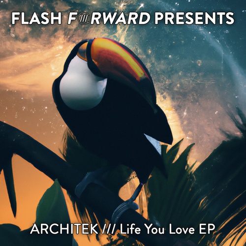 ArchiTEK-Life You Love EP