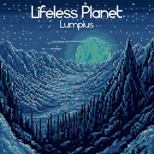 Lumpius-Lifeless Planet