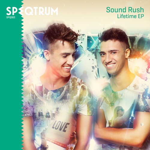 Sound Rush-Lifetime EP