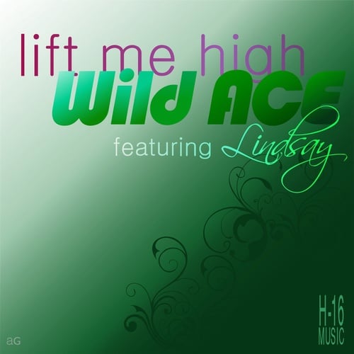 Wild Ace, Lindsay, H-16, Filip Vandueren-Lift Me High
