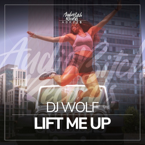 DJ Wolf-Lift me up
