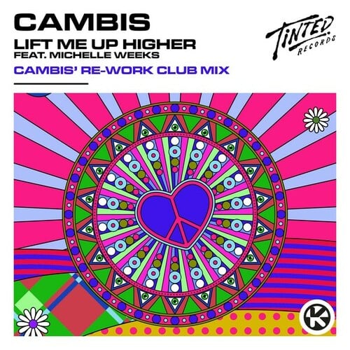 Lift Me up Higher (Cambis' Re-Work Club Mix)