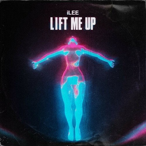 ILee-Lift Me Up