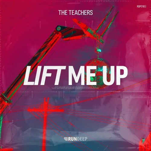 The Teachers, Tiger & Phoenix-Lift Me Up
