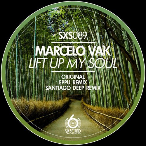 Marcelo Vak, Eppu, Santiago Deep-Lift Up My Soul