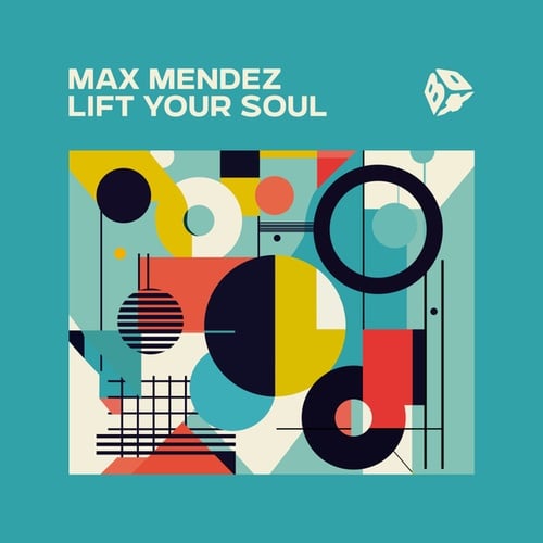 Max Mendez-Lift Your Soul