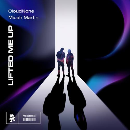 CloudNone, Micah Martin-Lifted Me Up