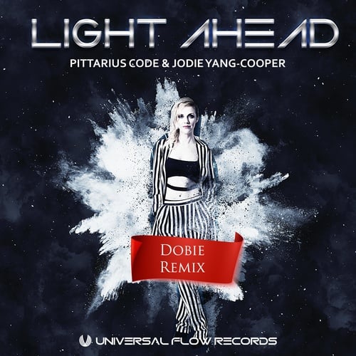 PITTARIUS CODE, Jodie Yang-Cooper, Dobie-Light Ahead (Dobie Remix)