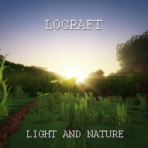 LoCraft-Light and Nature