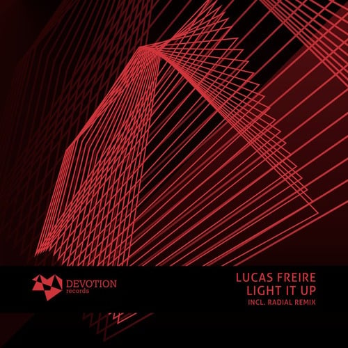 Lucas Freire, Radial-Light It Up EP