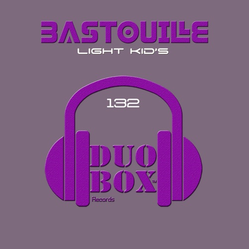 Bastouille-Light Kid’s