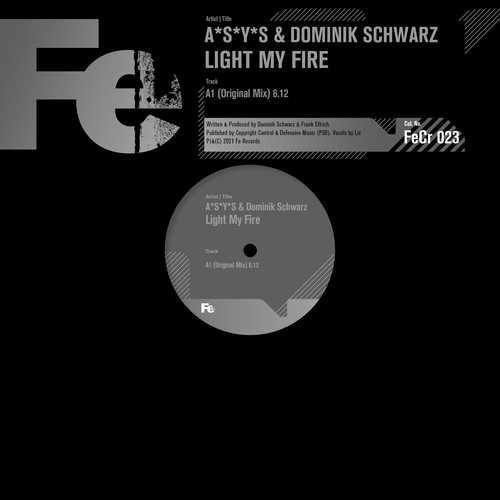 Dominik Schwarz, A*S*Y*S-Light My Fire (Original Mix)