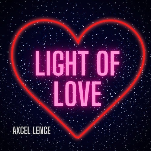 Axcel Lence-Light of Love