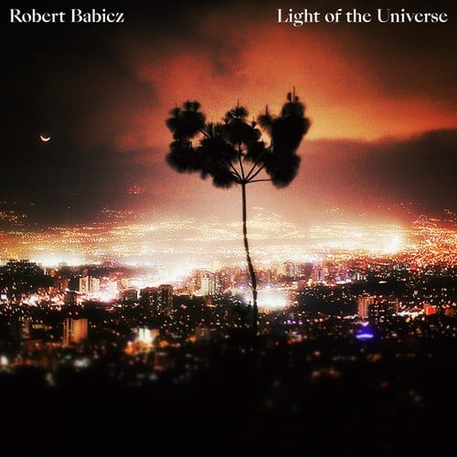 Robert Babicz-Light of the Universe