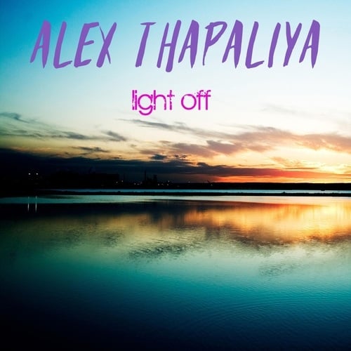 Alex Thapaliya-Light Off