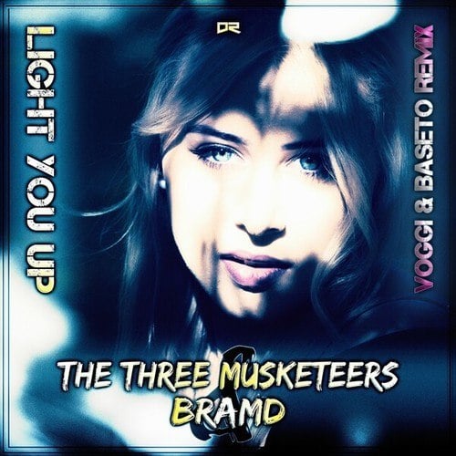 The Three Musketeers, Bramd, Voggi, BaseTo-Light You Up (Voggi & Baseto Remix)