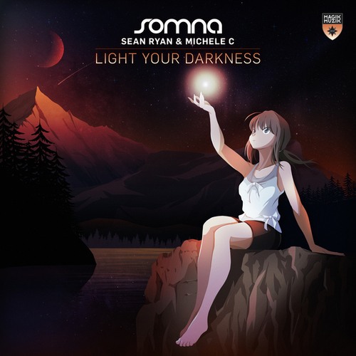 Sean Ryan, Michele C., Somna-Light Your Darkness