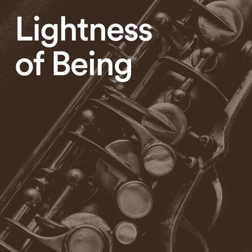 Lightness of Being