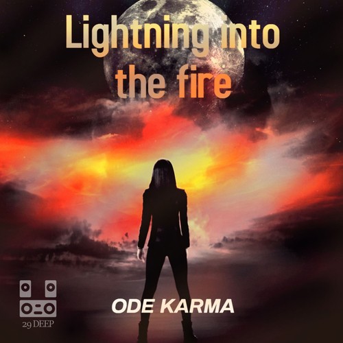 Ode Karma-Lightning into the fire